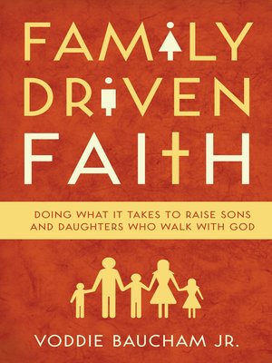 cover image of Family Driven Faith (Paperback Edition with Study Questions )